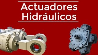 Actuadores Hidráulicos [upl. by Mahala]