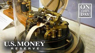 November 15th The First Stock Ticker  US Money Reserve [upl. by Cyd]