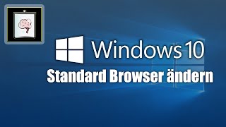 Windows 10 Standard Browser ändern  So Gehts [upl. by Anirtak]