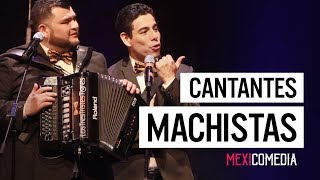 Cantantes Machistas  Los Tres Tristes Tigres MEXICOMEDIA [upl. by Lian]