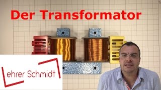 Der Transformator Trafo  Elektrizität  Physik  Lehrerschmidt [upl. by Derfniw549]