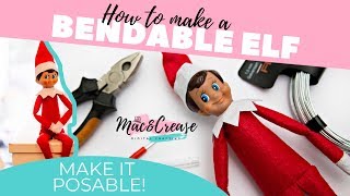 How to make your elf on the shelf bendable [upl. by Legyn492]