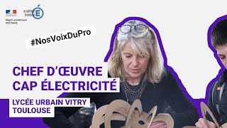 Le chef d’œuvre en CAP électricité  NosVoixDuPro [upl. by Comras]