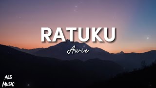 Ratuku  Awie Lirik [upl. by Vasyuta311]