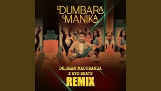 Dumbara Manika Remix [upl. by Demaria]