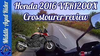 First Ride 2016 Honda VFR1200X Crosstourer [upl. by Remsen]