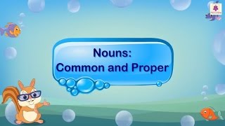 Nouns  Common And Proper  English Grammar amp Composition Grade 2  Periwinkle [upl. by Powel99]