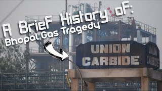 A Brief History of The Bhopal Gas Tragedy Short Documentary [upl. by Tolmann]