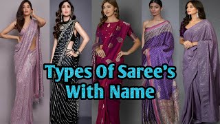 24 Different types of Sarees In india amp their Name  Fashinable amp Traditinal Sarees [upl. by Ongineb]