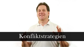 Konfliktstrategien  so gelingt Konfliktbewältigung [upl. by Ann483]