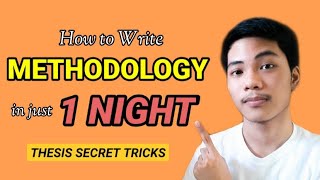 How to Write RESEARCH METHODOLOGY in just 1 NIGHT  Thesis Secret Tricks [upl. by Odilia776]