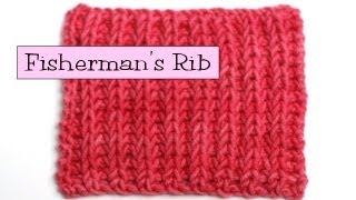 Fancy Stitch Combos  Fishermans Rib [upl. by Gaudette]