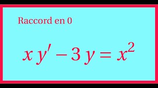 Equation différentielle dordre 1  raccord en 0 [upl. by Goss]