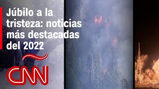 Conoce las noticias más destacadas del mundo en 2022 [upl. by Pliam116]