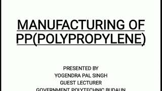 Manufacturing process of PPpolypropylene [upl. by Burley]