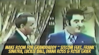 Make Room For Granddaddy  3 Episodes feat Frank Sinatra Lucille Ball Diana Ross amp Rosie Grier [upl. by Cathie208]