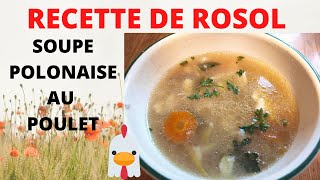 Soupe polonaise au poulet  LE ROSOL [upl. by Chalmer684]