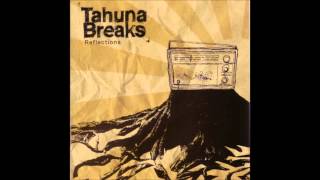 Tahuna Breaks  Blinded HD [upl. by Hernandez]