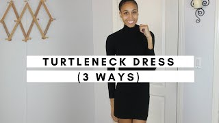 3 Ways To Wear A Turtleneck Dress [upl. by Odom]