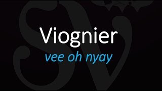 How to Pronounce Viognier French Wine Pronunciation [upl. by Hennessey]