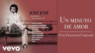 José José  Un Minuto de Amor Cover Audio [upl. by Llenrad564]