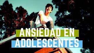 La ansiedad en adolescentes  Guía Completa [upl. by Annayi]