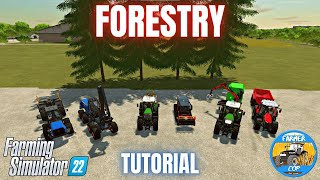 GUIDE TO FORESTRY  Farming Simulator 22 [upl. by Senoj]