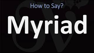 How to Pronounce Myriad CORRECTLY [upl. by Philip191]