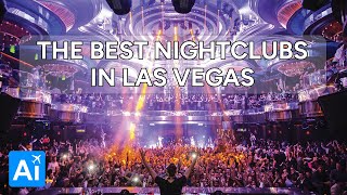 The Best NIGHT CLUBS In LAS VEGAS [upl. by Martina]