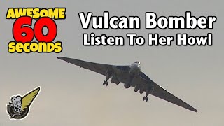 Avro Vulcan Howls Over England In 60 Seconds [upl. by Ynatsed804]