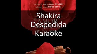 Shakira  Despedida  Karaoke [upl. by Viguerie]