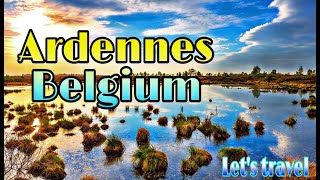 Ardennes Belgium  A Wonderful Holiday Destination [upl. by Alderson]