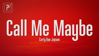 Carly Rae Jepsen  Call Me Maybe Lyrics [upl. by Nogas]