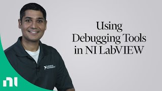 Using Debugging Tools in NI LabVIEW [upl. by Foster304]