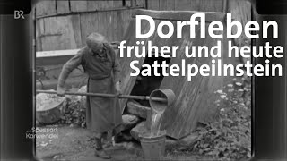 Dorfleben in Bayern 1958 Zeitzeugen erzählen  Abendläuten  Zwischen Spessart und Karwendel  BR [upl. by Gunning]