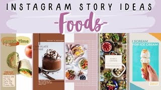 FOODS Instagram Story Ideas 🧁  Minimalist Aesthetic [upl. by Brigit468]