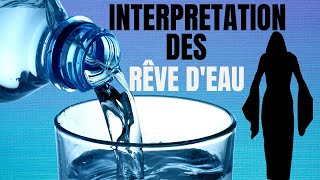 SIGNIFICATION SPIRITUELLE DE L’EAU DANS LE RÊVE [upl. by Weig]