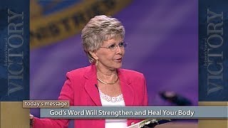 God’s Word Will Strengthen and Heal Your Body [upl. by Wendeline]