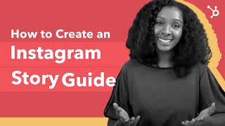 How to Create a Instagram Story Guide [upl. by Eecyac]