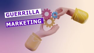 Guerrilla Marketing [upl. by Llib157]