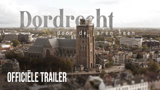 Docu Dordrecht door de jaren heen  Trailer 2021 [upl. by Hymen]