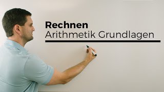 Rechnen Arithmetik Grundlagen Teil 1 Basics  Mathe by Daniel Jung [upl. by Danya]