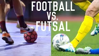 Football Vs Futsal  Whats The Difference [upl. by Erehs]