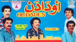 Oudaden  Vol6 Full AlbumAjdaâ  ألبوم أجداع [upl. by Rupert]