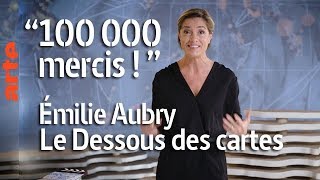 quot100 000 mercis quot  Émilie Aubry  Le Dessous des cartes  ARTE [upl. by Annaehs]