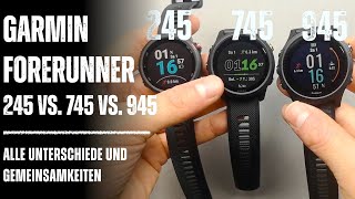 Garmin Forerunner 245 vs 745 vs 945 Alle Unterschiede amp Gemeinsamkeiten [upl. by Eirrem]