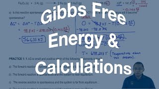 Gibbs Free Energy and Calculations [upl. by Atrebla]