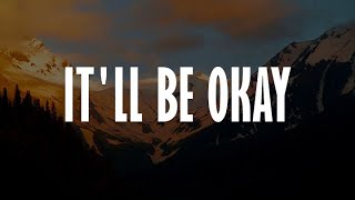 Itll Be Okay Lyric  Shawn Mendes Arctic Monkeys Tate McRae  Mix Lyrics [upl. by Arihaz]