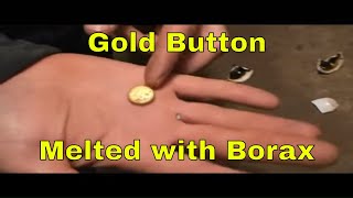 How To Melt Gold With Borax Fine Gold Dust To Dore Button At Home Or Mine MBMM [upl. by Cowey168]