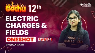 Electric Charges amp Fields Class 12 in Tamil  NCERT Chapter 1 Physics One Shot Vedantu Master Tamil [upl. by Miett]